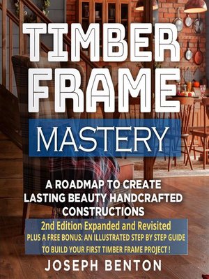 cover image of Timber Frame Mastery.